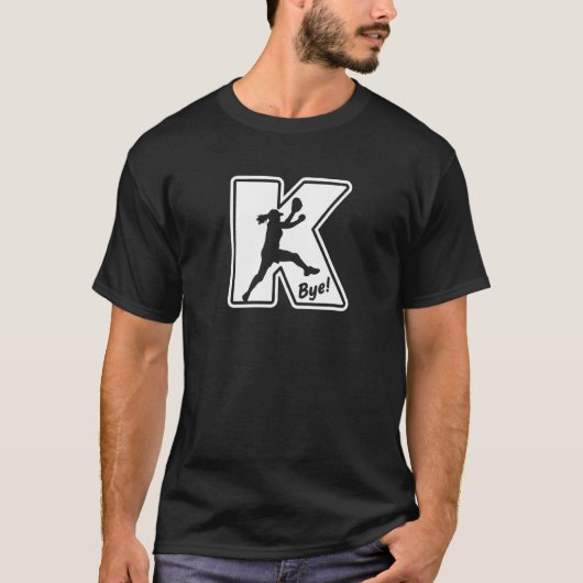 Fastpitch Softball Pitcher Strikeout K Bye Funny S T-Shirt (Vorderseite)