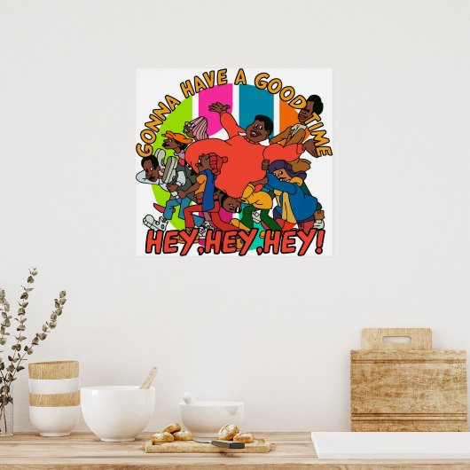 FAT ALBERT GONNA HAT EINE GUTE ZEIT POSTER (Küche)