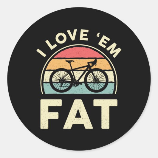 Fat Bike I Liebe'em Fat Mountain Bike Biker Runder Aufkleber (Vorderseite)