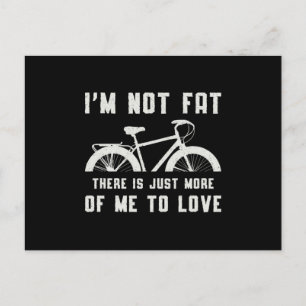 Fat Bike Ich bin nicht fett Liebe Bike Biker MTB F Postkarte