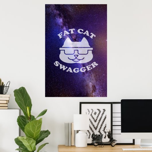 Fat Cat Swagger - Galaxy Edition Poster (Heimbüro)