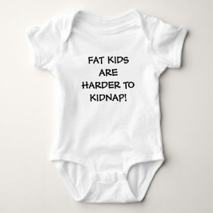 FAT-KINDER SIND HÄRTER ZU ENTFÜHREN! BABY STRAMPLER