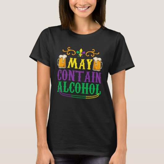 Fat Tuesday May Contain Alcohol T-Shirt (Vorderseite)