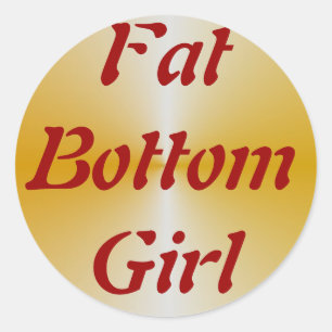 FatBottomGirl Runder Aufkleber