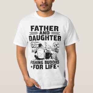 Father And Daughter Fishing Buddies For Life T-Shirt