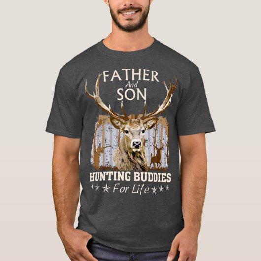 Father and Son Hunting Buddies For Life  Gift T-Shirt (Vorderseite)