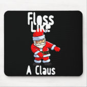 Father Christmas Floss Like A Claus Funny Santa Ug Mousepad (Vorne)