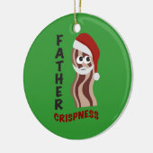 Father Crispness! Bacon Keramikornament (Links)