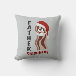 Father Crispness! Bacon Kissen