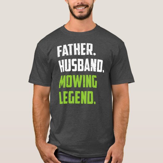 Father Funny Lawn Mäher Rasenmäher Mäher T-Shirt (Vorderseite)