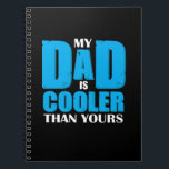 Father Gift | Mein Vater ist Cool als deiner. Notizblock<br><div class="desc">Father Gift | Mein Vater ist Cool als deiner.</div>