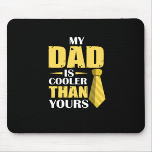 Father Gift Mein Vater ist Cooler Mousepad