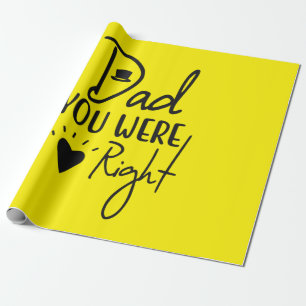 Father Gift Vater, den du richtig warst Geschenkpapier