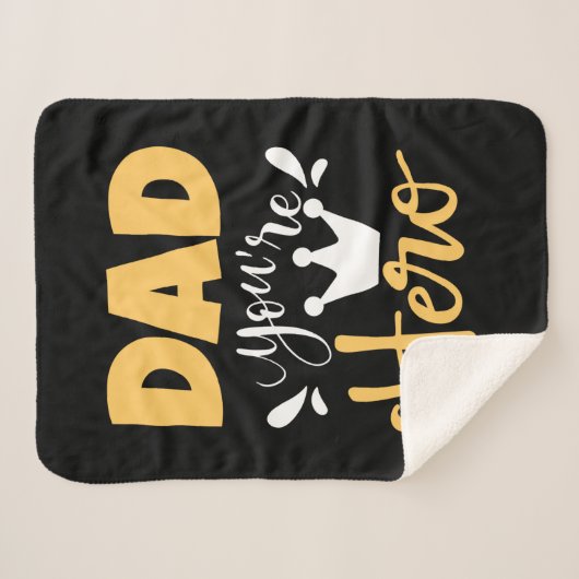 Father Gift Vater Sie sind Held Sherpadecke (Vorderseite (Horizontal))