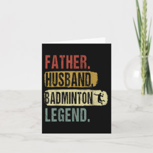 Father Husband Badminton Legend Badminton Vater Fa Karte