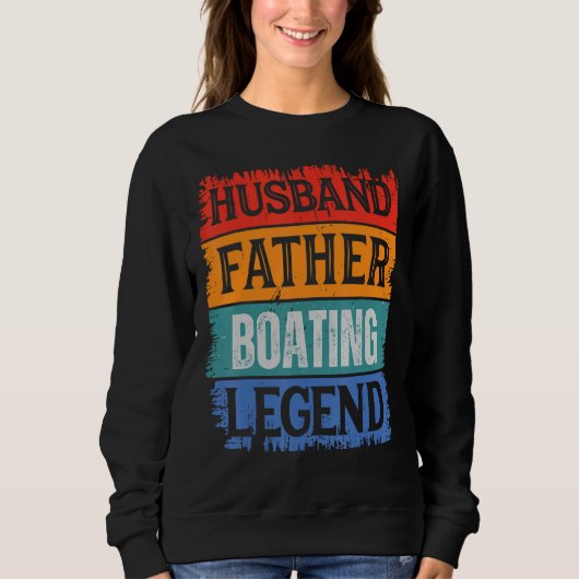 Father Husband BOATING Legend Proud Dad Retro Pap Sweatshirt (Vorderseite)