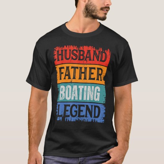 Father Husband BOATING Legend Proud Dad Retro Pap T-Shirt (Vorderseite)