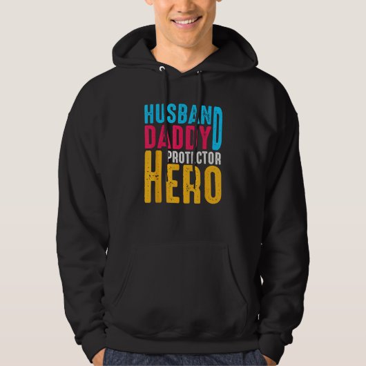 Father Husband Daddy Protector Hero Dad Father s D Hoodie (Vorderseite)