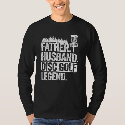 Father Husband Disk Golf Legend Vater Frisbee Disk T-Shirt (Vorderseite)