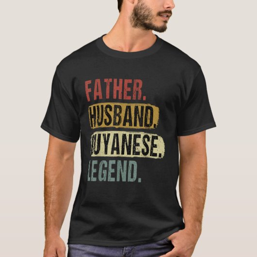Father Husband Guyanese Legend Guyana Dad Father s T-Shirt (Vorderseite)