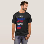 Father Husband Haitian Legend Proud Dad Haiti Flag T-Shirt (Vorne ganz)