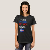 Father Husband Icelandic Legend Proud Dad Iceland  T-Shirt (Vorne ganz)