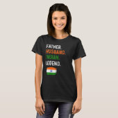 Father Husband Indian Legend Proud Dad India Flag T-Shirt (Vorne ganz)