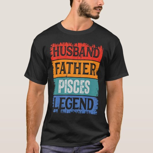 Father Husband PISCES Legend Proud Dad  Retro Papa T-Shirt (Vorderseite)