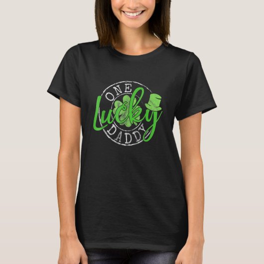 Father Irish Clovers St Patrick's Day One Lucky Da T-Shirt (Vorderseite)