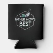 Father Mows Best Lawn Mowing Vater Geschenk Dosenkühler (Vorderseite)