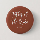 Father of the Bride Brown White Wedding Button (Vorderseite)