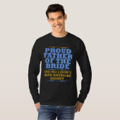 Father Of The Bride  For Dad From Daughter Wedding T-Shirt (Vorne ganz)