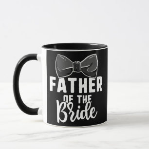Father Of The Bride Wedding s Bachelorette Party Tasse