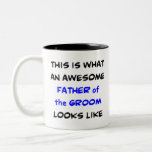 father of the groom, awesome zweifarbige tasse<br><div class="desc">awesome father of the groom</div>