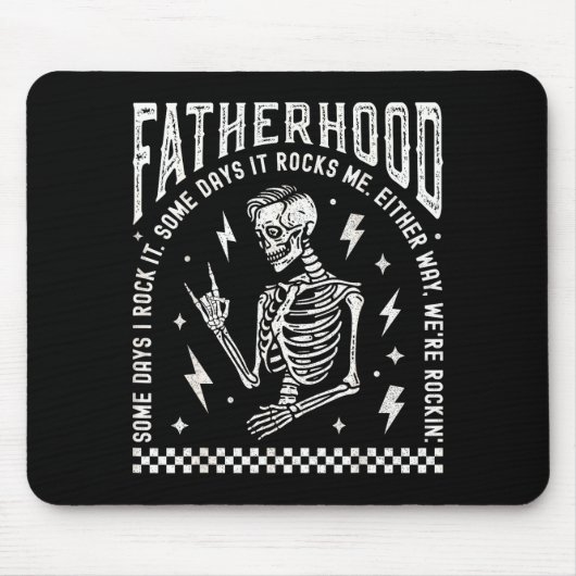 Fatherhood Some Days I Rock It Skeleton Dad Tour F Mousepad (Vorne)