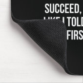 Fatherly Advice_ If At First, You Don't Succeed, F Mousepad (Ecke)