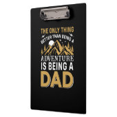 Father's Day Adventure Is Being A Dad Klemmbrett (Links)