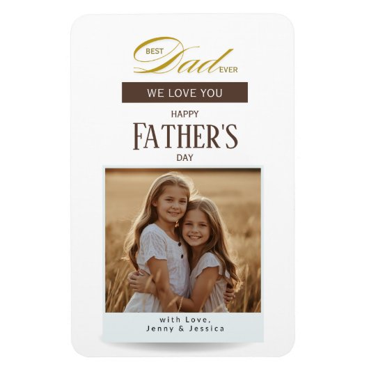 Fathers Day Best Dad Ever Photo Magnet (Vertikal)