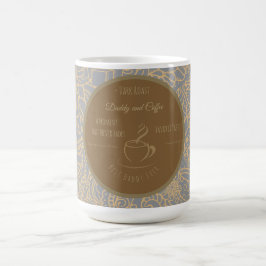 Fathers Day, Daddy and Coffee,Best Daddy Ever Colo Verwandlungstasse