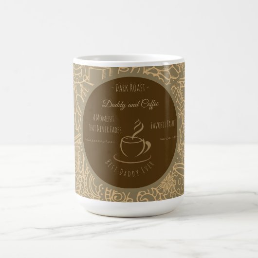 Fathers Day, Daddy and Coffee,Best Daddy Ever Colo Verwandlungstasse (Zentrum)