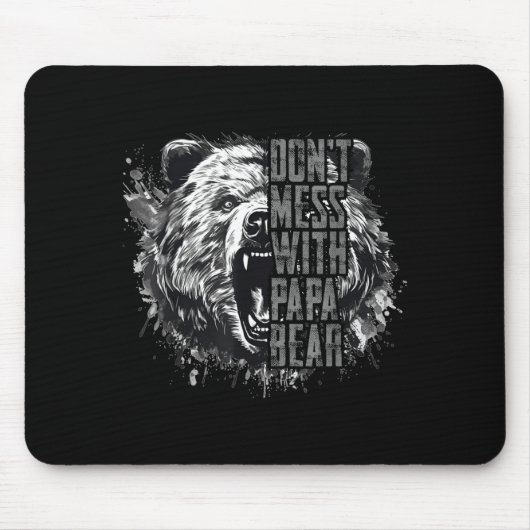 Father's Day Don't Mess With Papa Bear  Mousepad (Vorne)