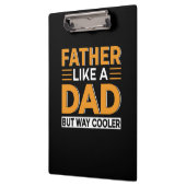 Father's Day Father Like A Dad Klemmbrett (Links)
