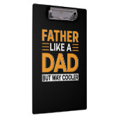 Father's Day Father Like A Dad Klemmbrett (Rechts)