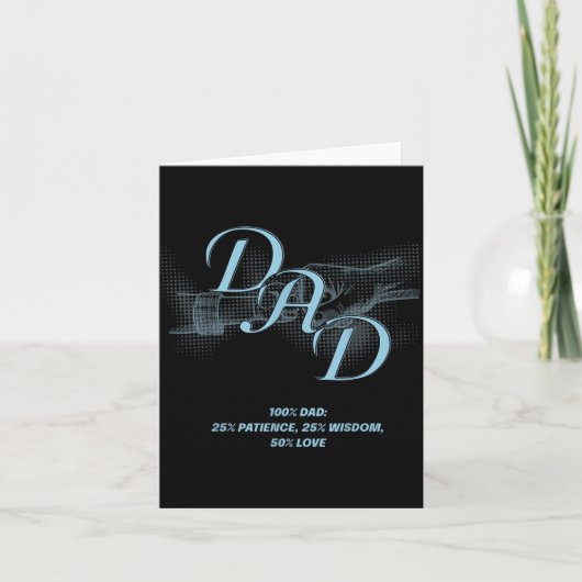 Father's Day Gift – Patience Wisdom Love Dad Quote Karte (Vorderseite)