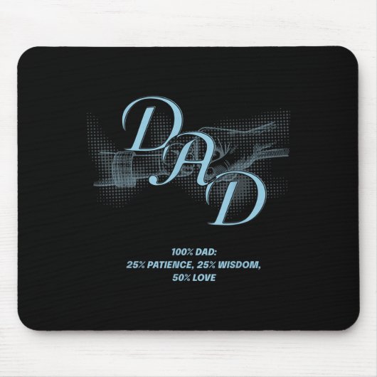 Father's Day Gift – Patience Wisdom Love Dad Quote Mousepad (Vorne)