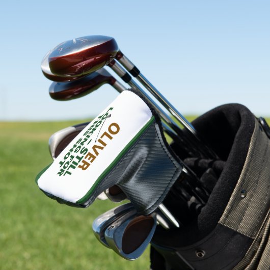 Fathers Day Golf Dad Still Looking Design Headcover (In Situ)