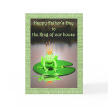 Father's Day, green frog, king of our house, humor