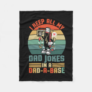Father's Day I Keep All My Daddy Jokes Fleecedecke