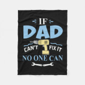 Father's Day If My Dad Can Not Fix It Fleecedecke (Vorderseite)