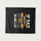 Father's Day If My Dad Can Not Fix Wandteppich (Vorderseite (Horizontal))